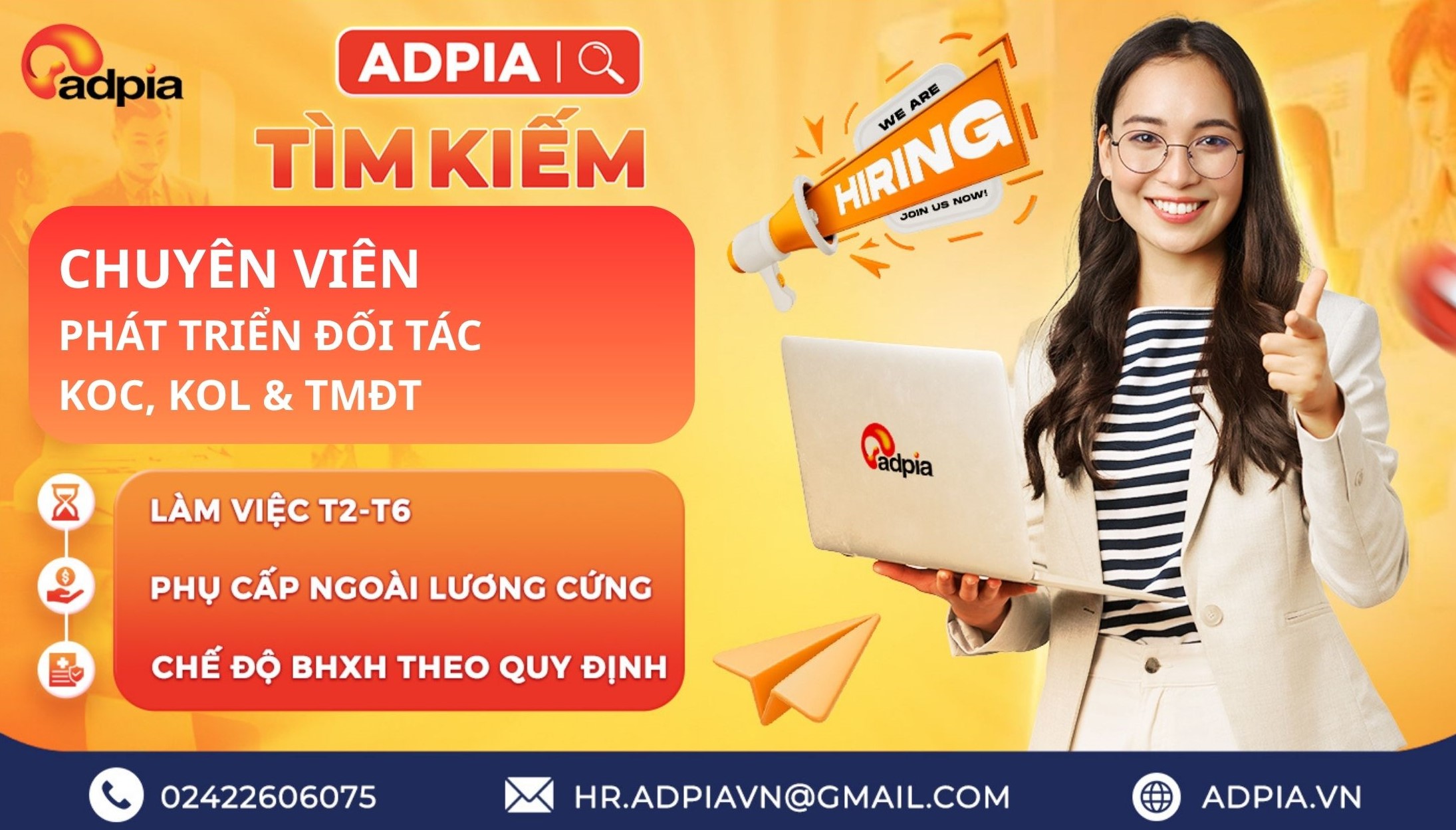 ADPIA TUYỂN DỤNG CHUYÊN VIÊN PHÁT TRIỂN ĐỐI TÁC KOL/KOC & TMĐT